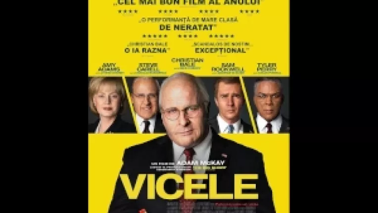 Premiera in Romania pe 22 februarie 2019 a unui film celebru: Vice / Vicele